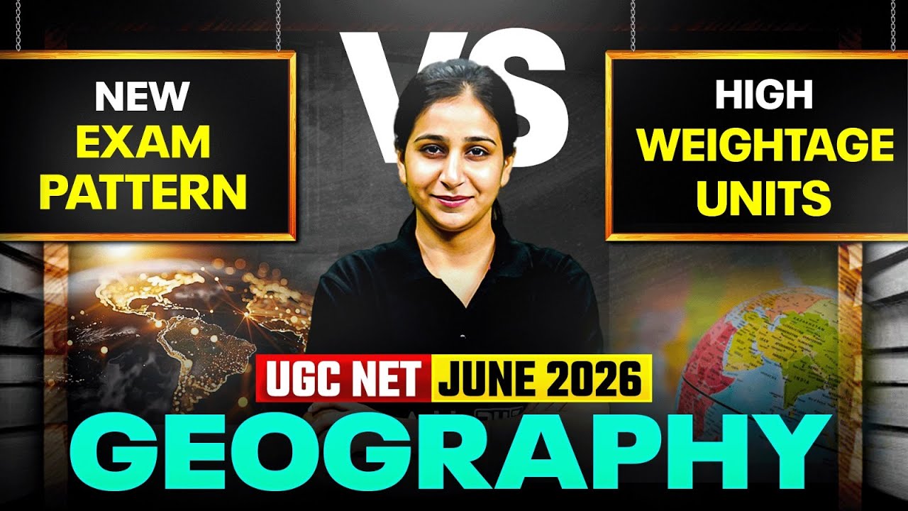 UGC NET Geography | UGC NET Geography Exam Pattern z High Weightage Units By Preeti Mam