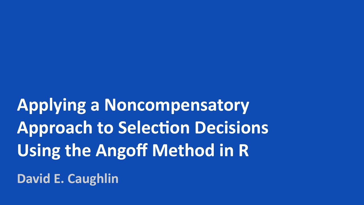 Applying a Noncompensatory Approach to Selection Decisions Using the Angoff Method in R