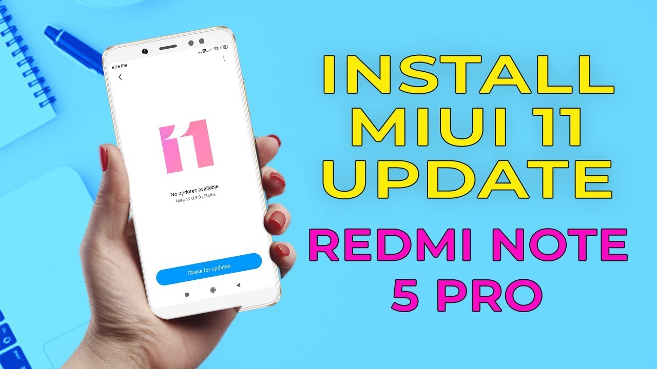 [OFFICIAL] Install MIUI 11 Stable Update on Redmi Note 5 Pro