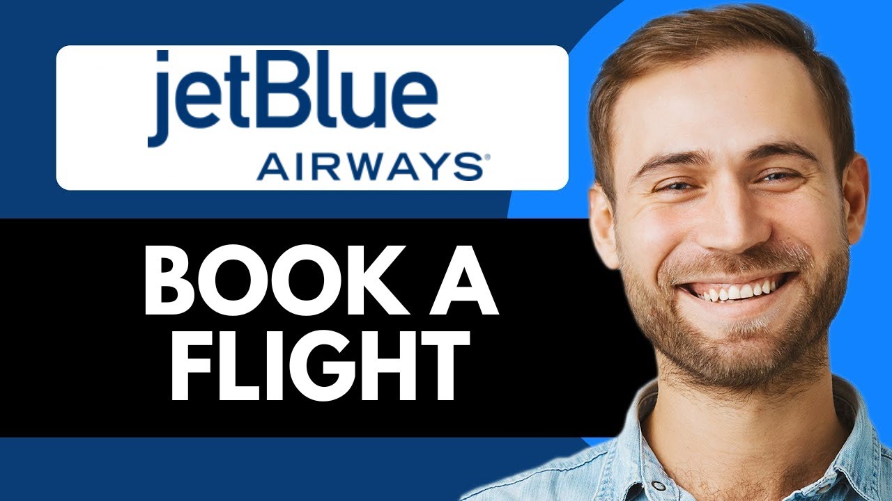 How To Book a Flight on JetBlue (Step-by-Step Guide)