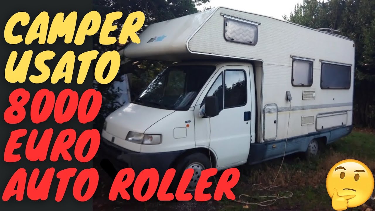 CAMPER USATO 8000 EURO AUTO ROLLER