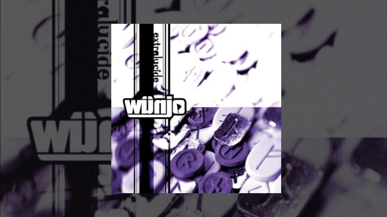 Wunjo - Extralucide 2003