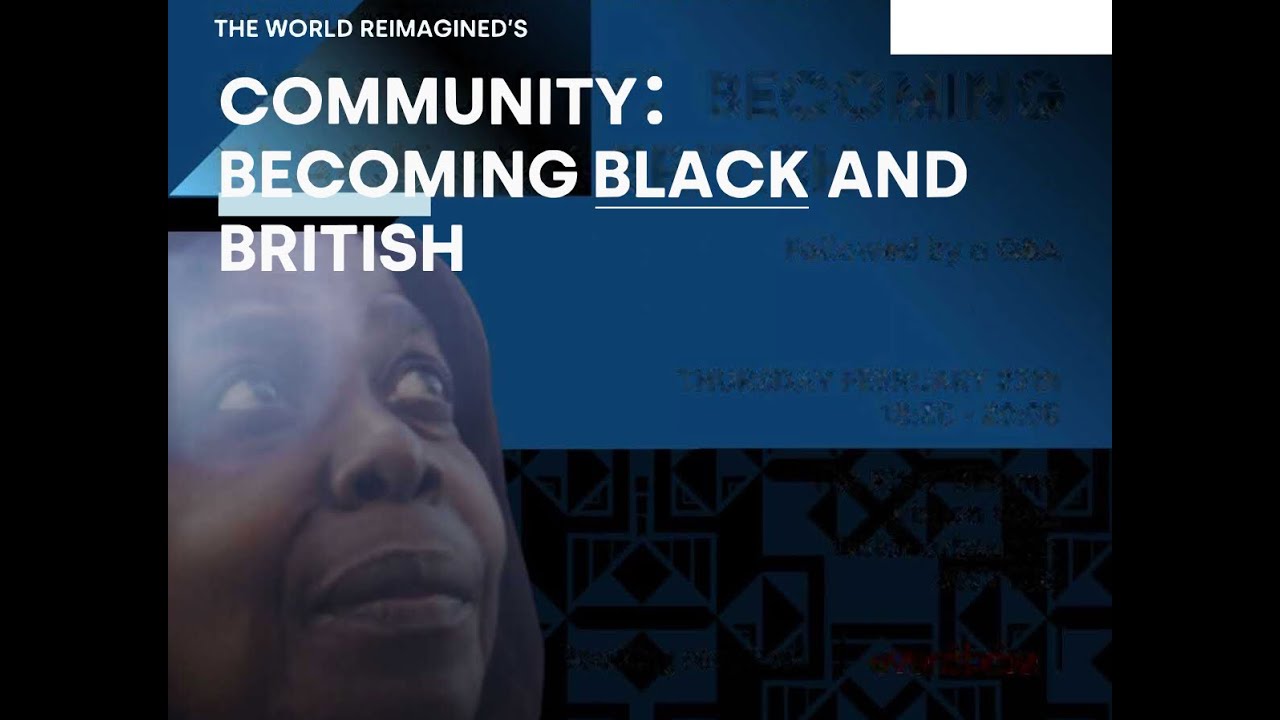 COMMUNITY: Becoming Black and British  (Pt.1 London)