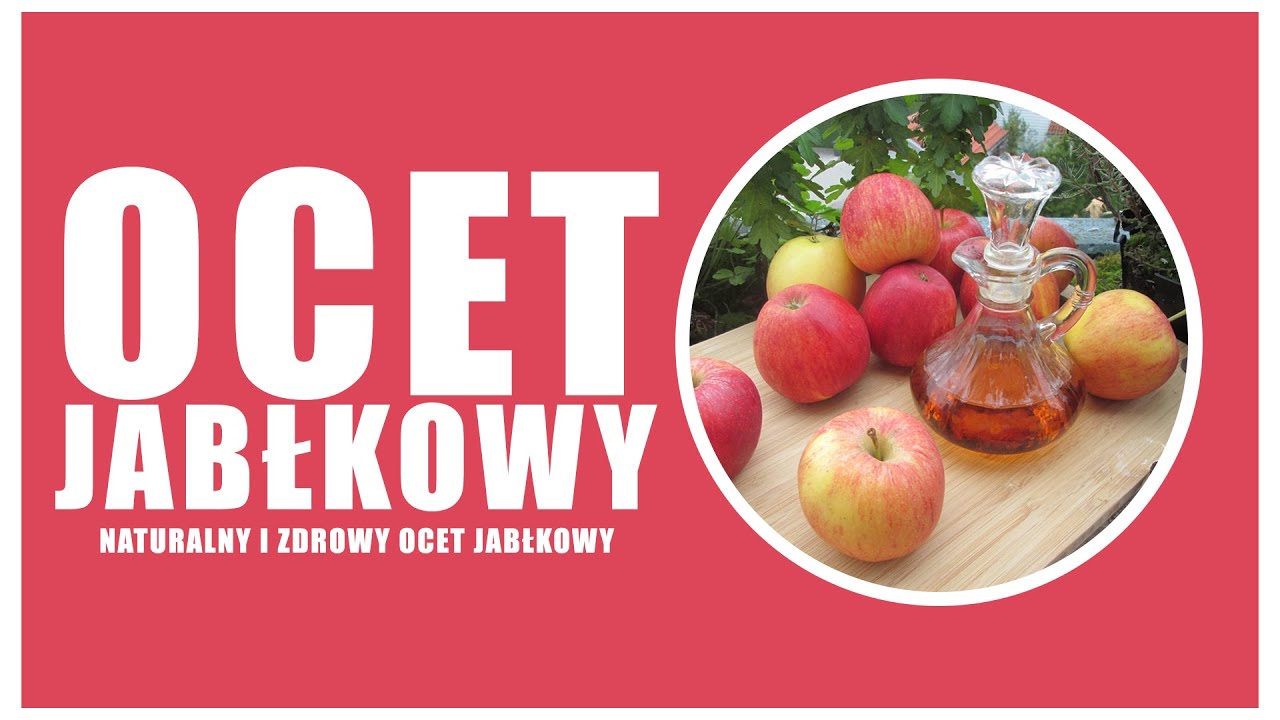 Naturalny i zdrowy ocet jabłkowy