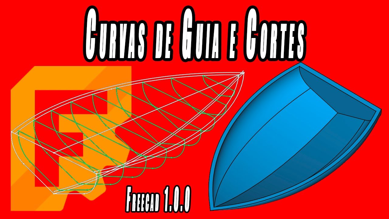 Curvas de Guia e Cortes no Freecad
