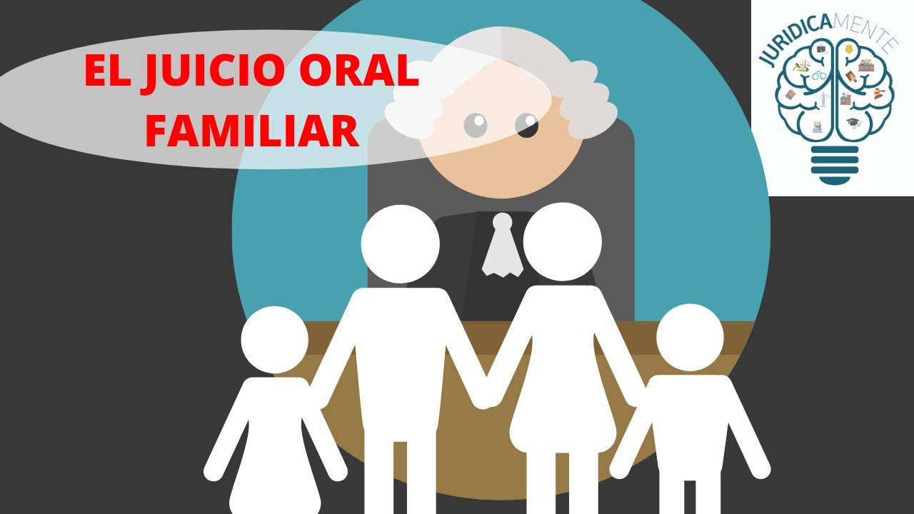 JUICIOS ORALES FAMILIARES | ETAPAS