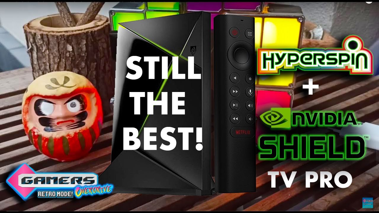 Nvidia Shield TV with Hyperspin: The Best Mini Console Around