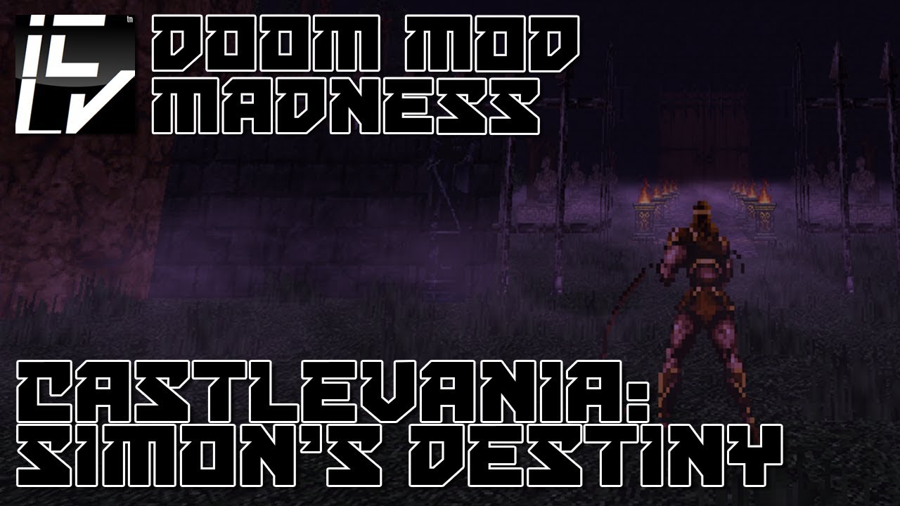 Castlevania: Simon's Destiny - Doom Mod Madness