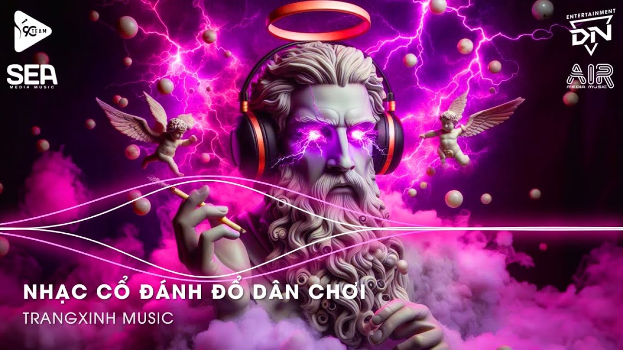 Nhạc Cổ Đánh Đổ Dân Chơi - Top 20 Bản Nhạc Nghe Nhiều Nhất 2024 ♫ BXH Nhạc Trẻ Remix Hot TikTok