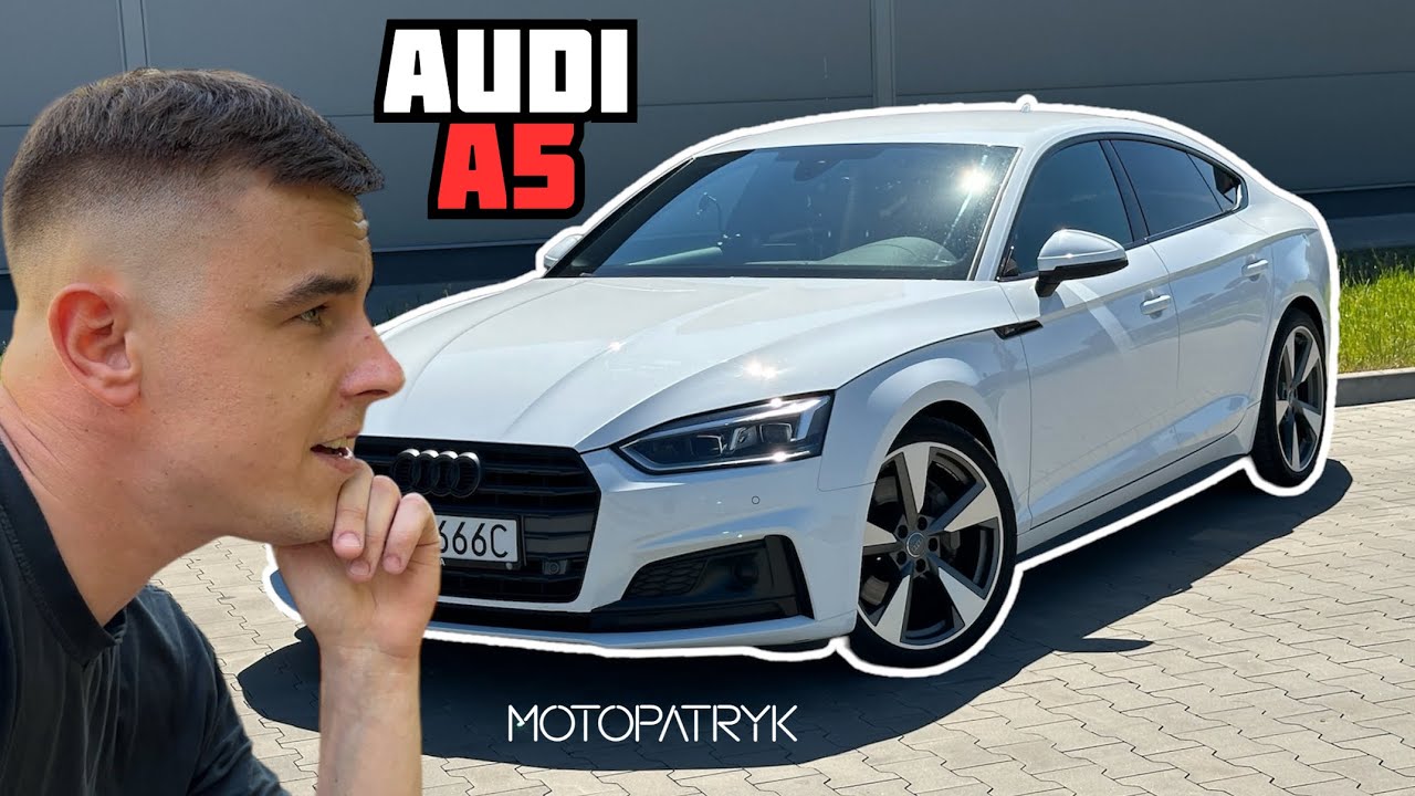 UWIELBIAM TEN SAMOCH&Oacute;D - AUDI A5 SPORTBACK 2.0 TDI - MOTOPATRYK - OPINIE, TEST, JAZDA, JAKOŚĆ