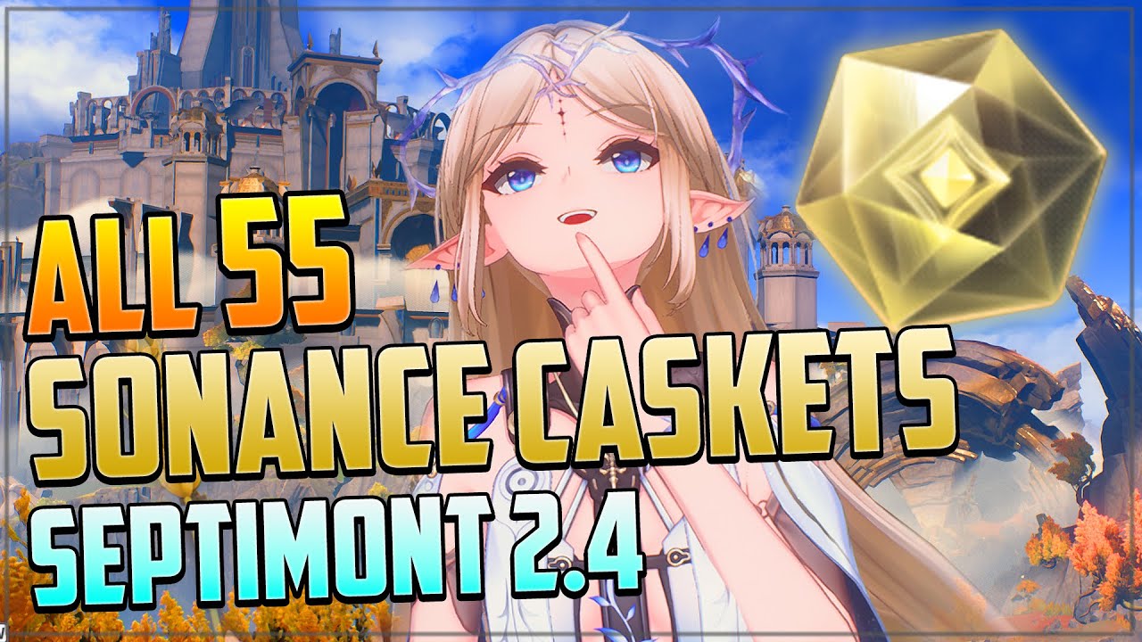 ALL 55 Septimont Sonance Caskets (WITH TIMESTAMPS + GUIDE) - Wuthering Waves 2.4