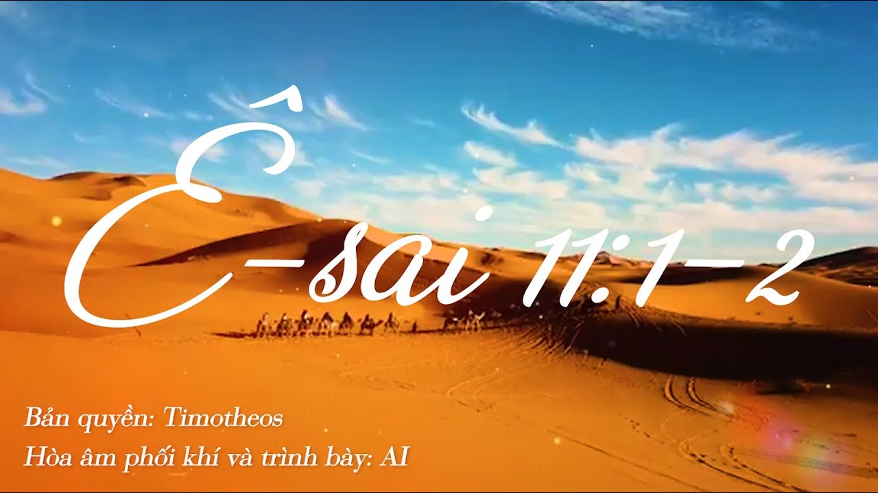 Ê-SAI 11:1-2 [Offcial Lyric Video]