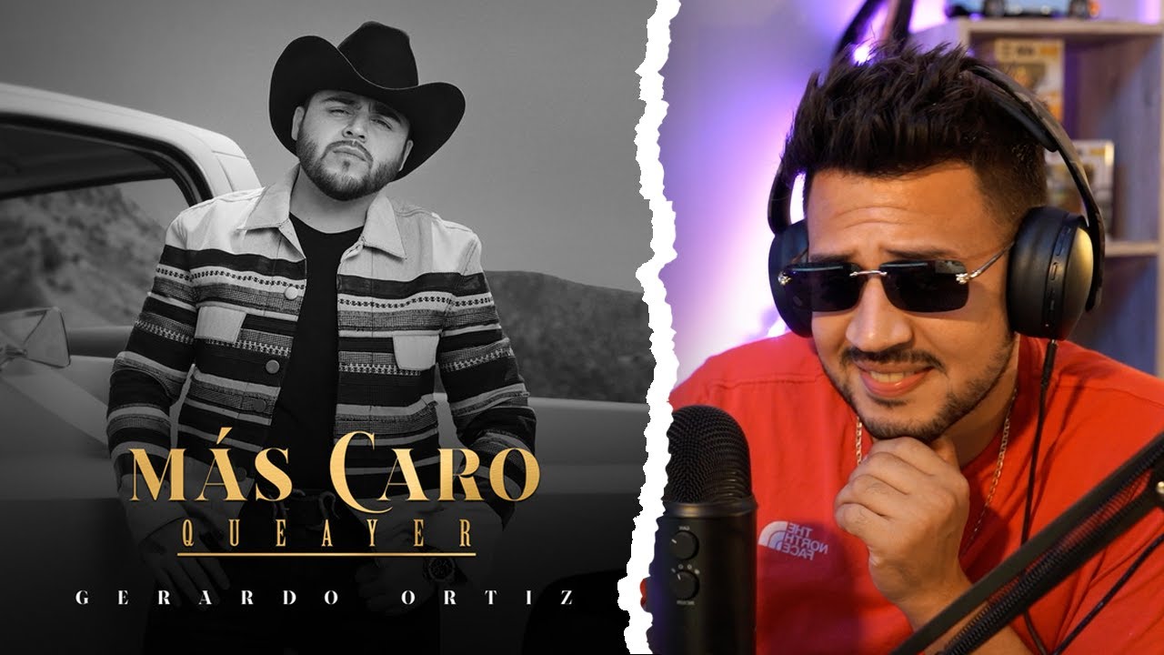 REACCIÓNA a Gerardo Ortiz - Más Caro, que ayer (Official Video)