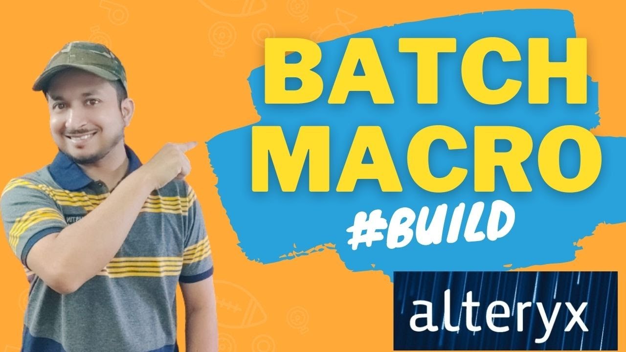 Build your first Alteryx Batch Macro