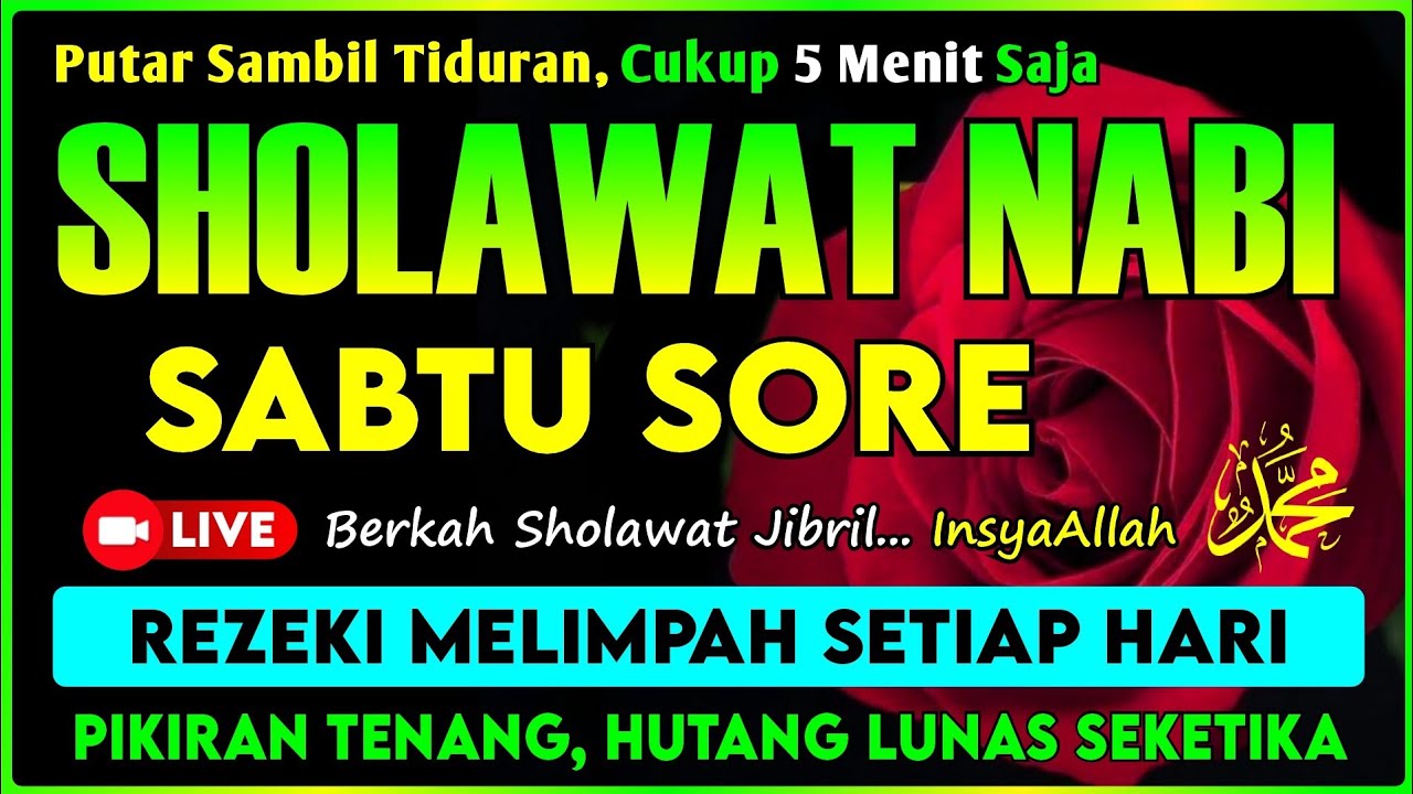 SHOLAWAT PENARIK REZEKI PALING DAHSYAT, Sholawat Nabi Muhammad SAW, SALAWAT JIBRIL PALING MERDU