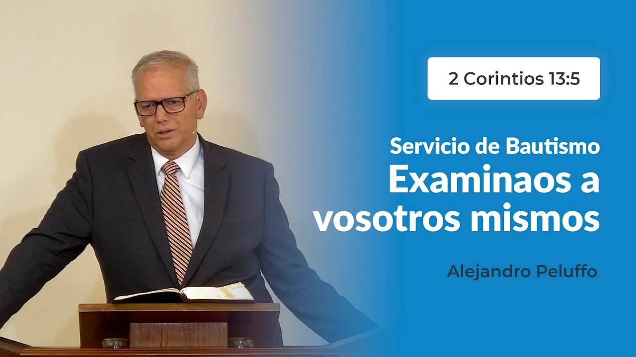 Examinaos a vosotros mismos - Alejandro Peluffo - IBML