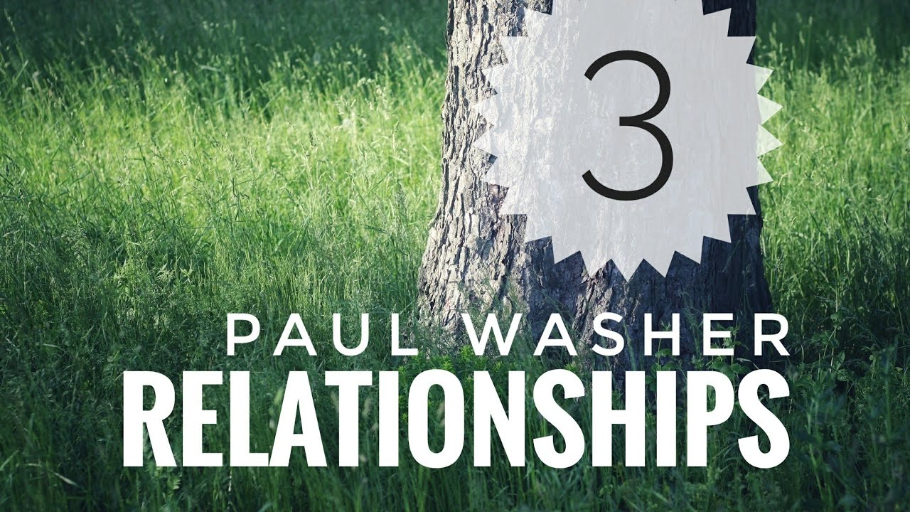 Relationships 3 - How to deal with / as parents ( Paul Washer )