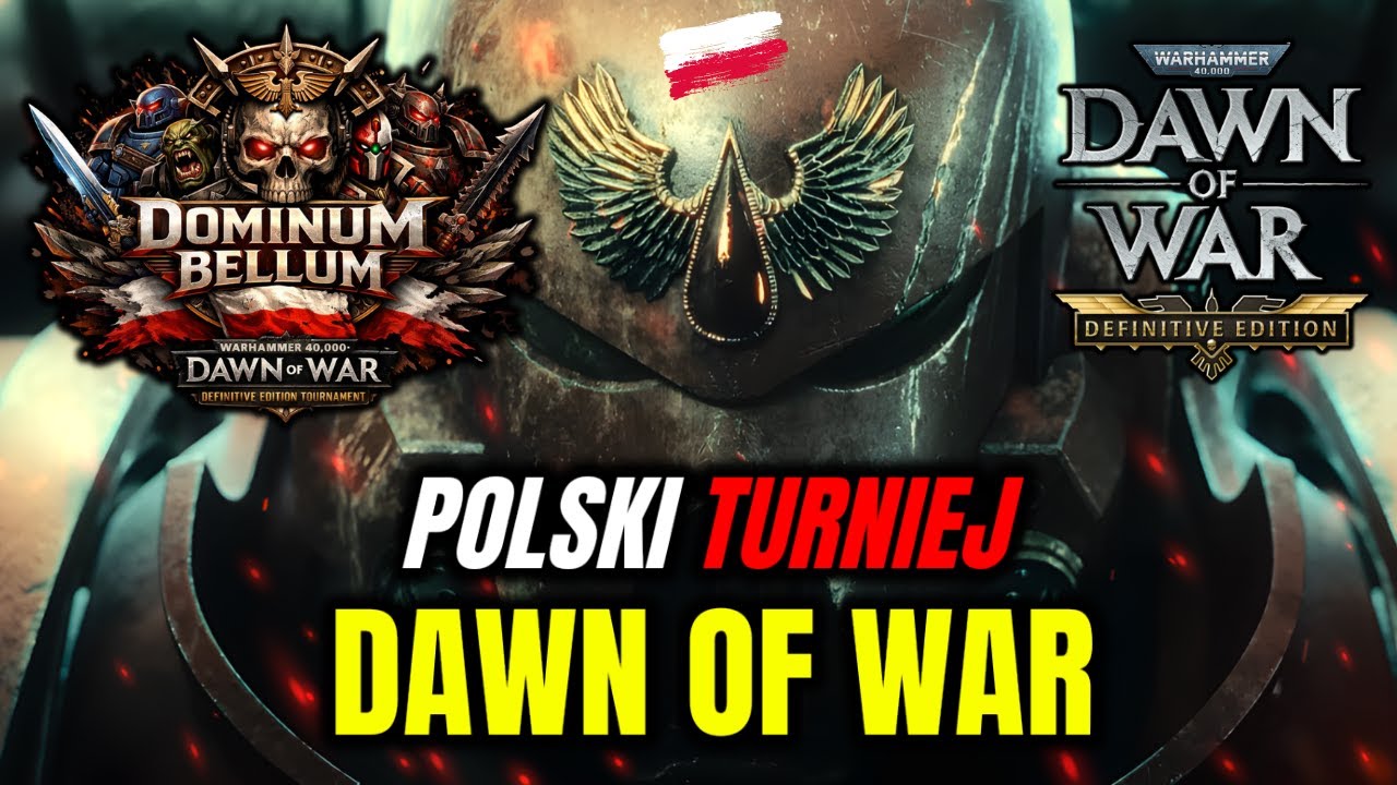 Polski Turniej 1vs1 Dawn of War DE – DOMINUM BELLUM  #1 | WH40K: Dawn of War - Definitive Edition