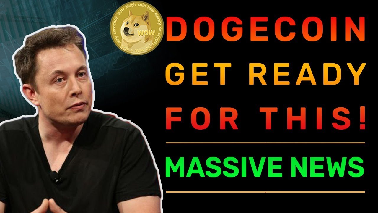 DOGECOIN BREAKING NEWS NOW! GET READY FOR THIS!