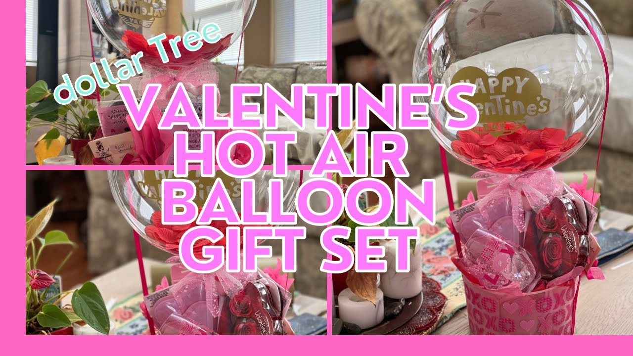 Dollar Tree DIY ,VALENTINE’S HOT AIR BOBO BALLOON GIFTs// Daisy dhey