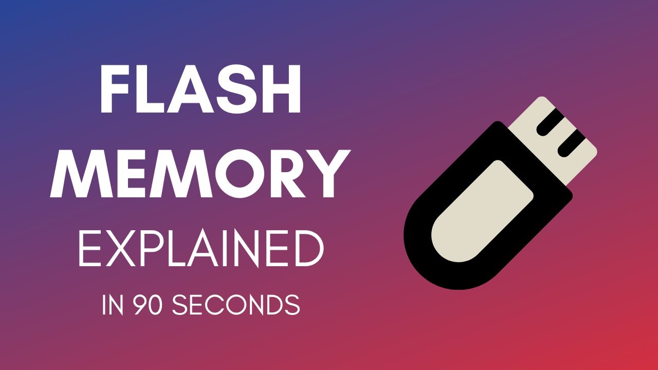 How Does Flash Memory Work? Explained In 90 Seconds