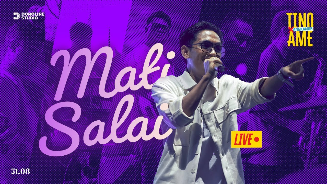 AngkamorLive #1 : Tino Ame x Angkamor - Mati Salai