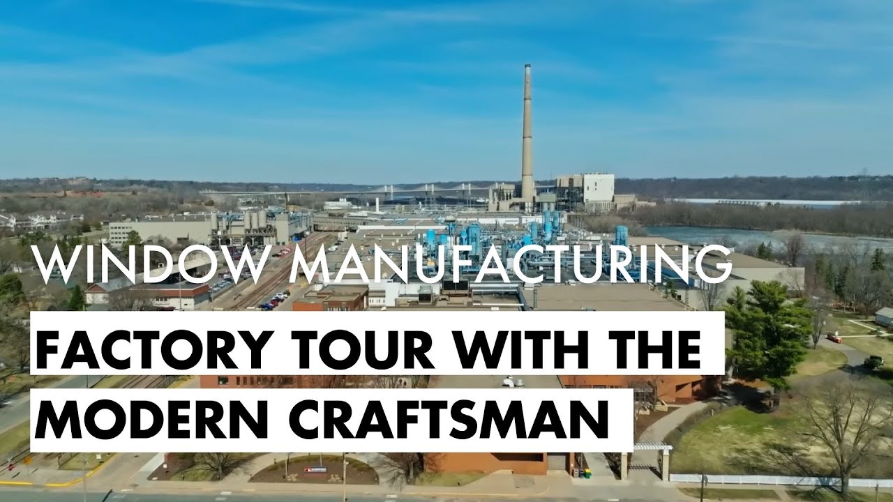 Window factory tour with the Modern Craftsman | Andersen Windows