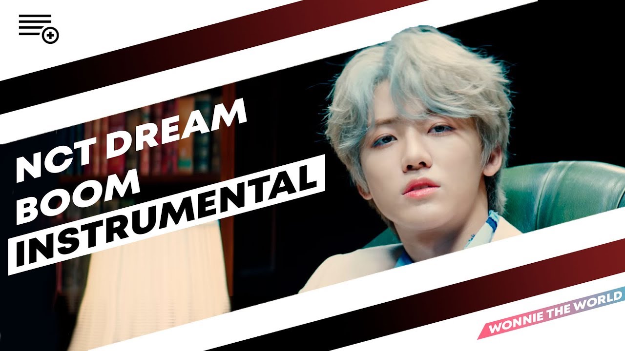 NCT DREAM - BOOM | Official Instrumental