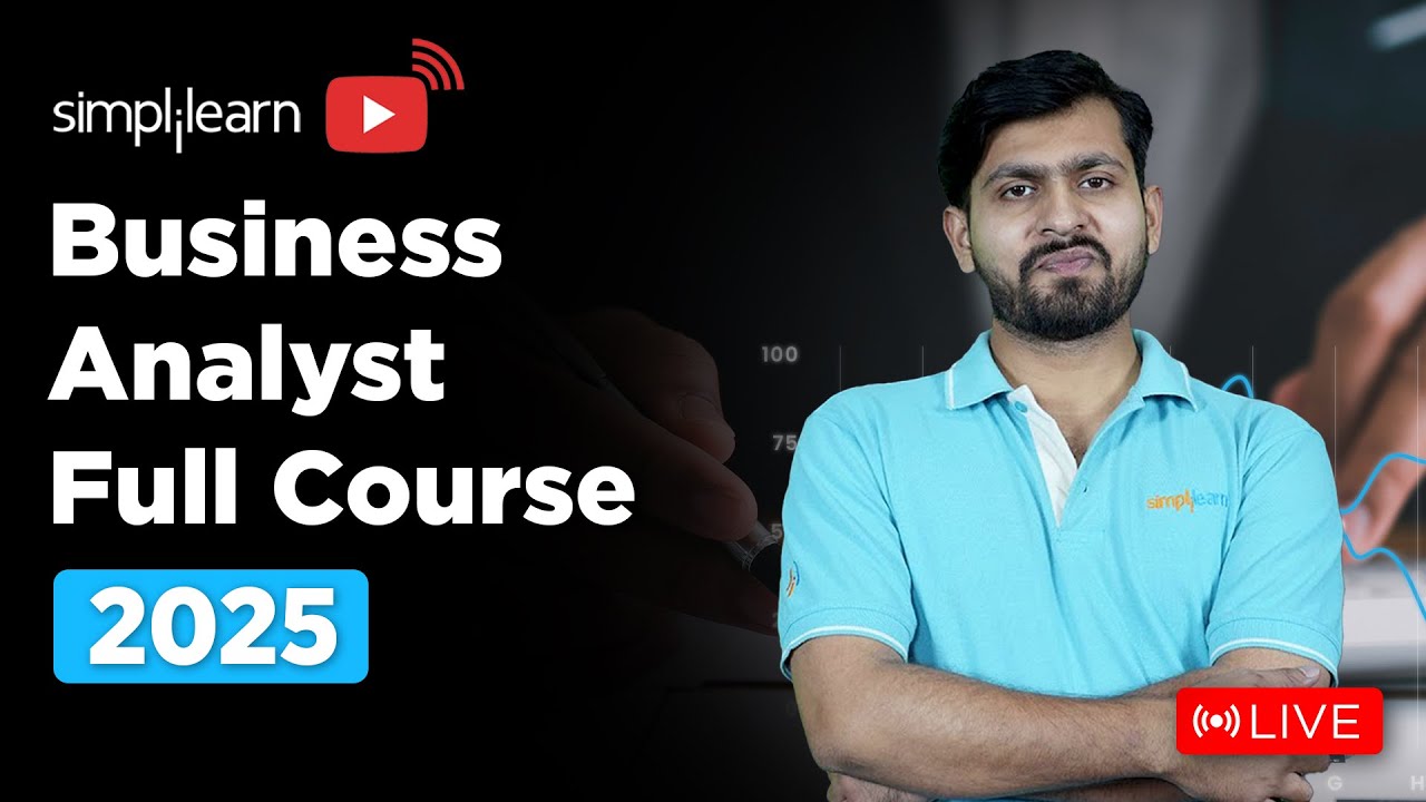 Business Analyst Full Course 2026 | Business Analyst Tutorial For Beginners | Simplilearn
