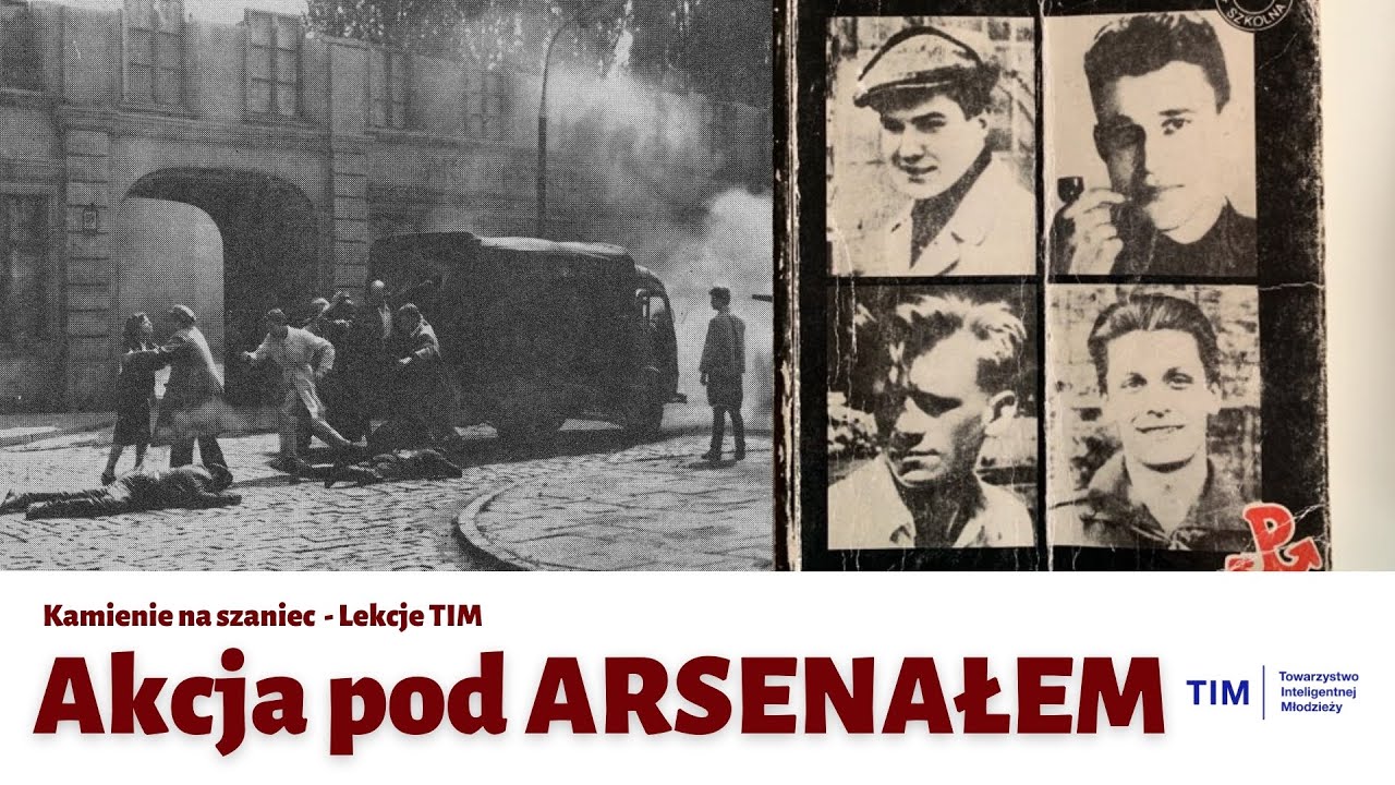 Akcja pod Arsenalem - Kamienie na szaniec #8 [Lekcje TIM]
