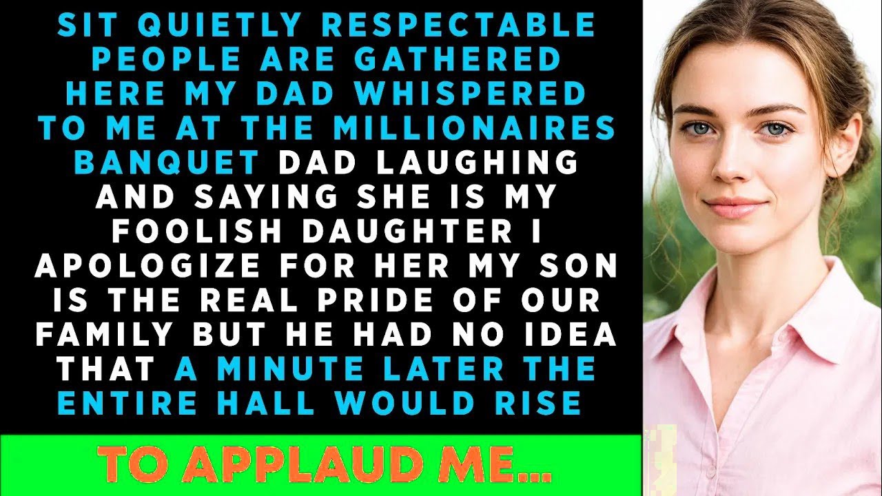 Sit Quietly, Respectable People Are Gathering Here. My DAD Whispered At Millionaire Banquet..
