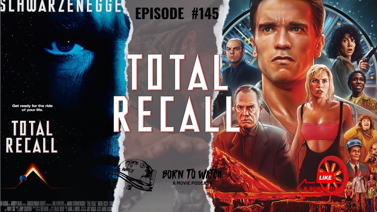 Total Recall (1990) Full Movie Review | Born to Watch Podcast | Arnold Schwarzenegger