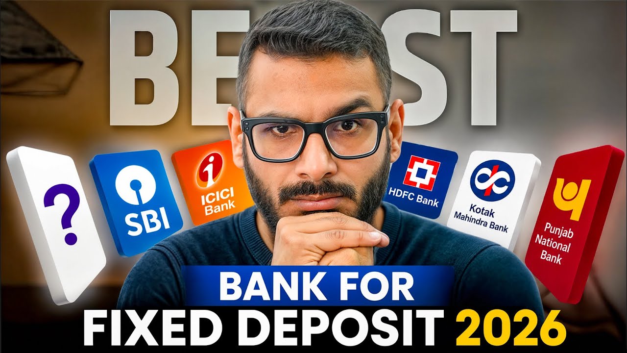 Fixed Deposit | Fixed Deposit Interest Rates | Best Bank For FD 2026