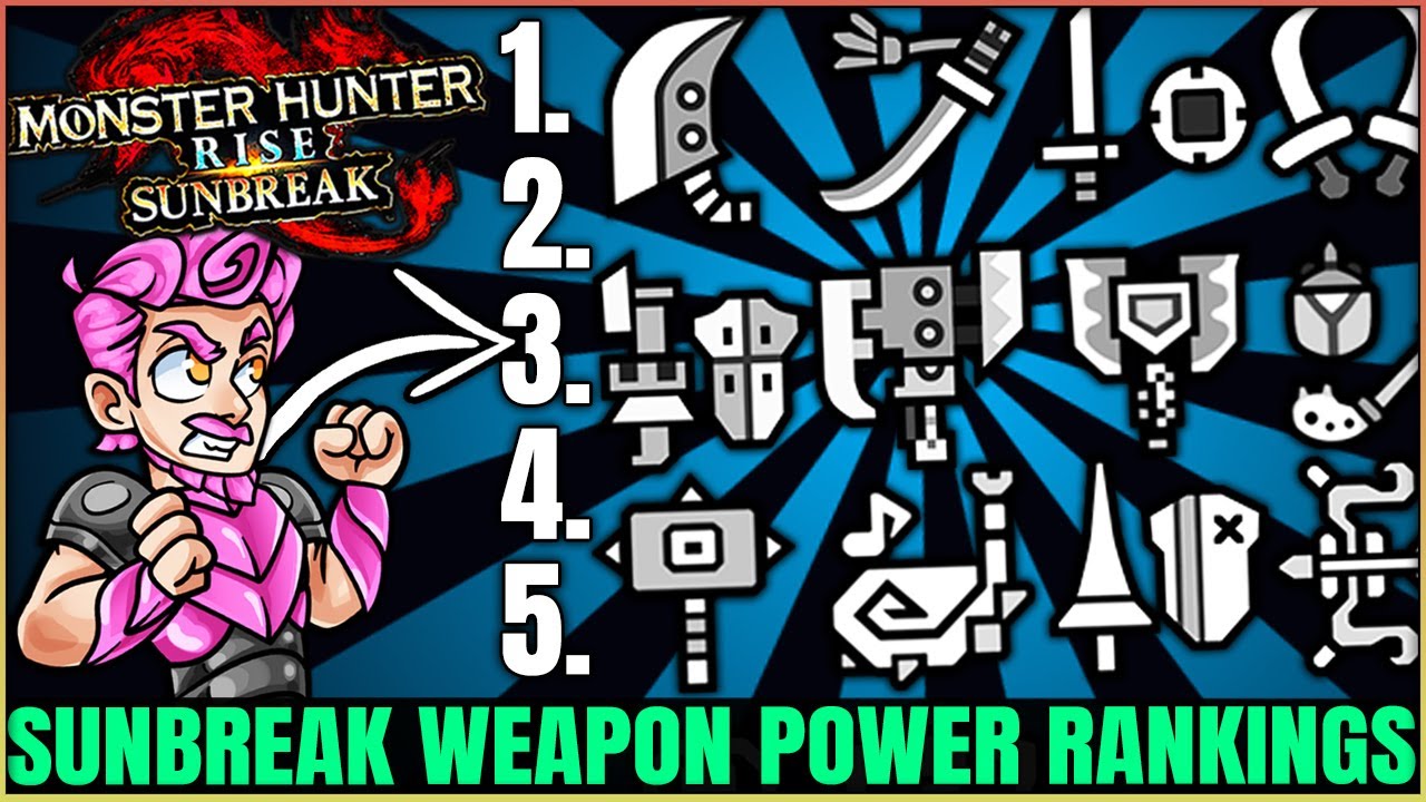 The OFFICIAL 5 Most Powerful Sunbreak Weapons - Speedrun Rankings - Monster Hunter Rise Sunbreak!