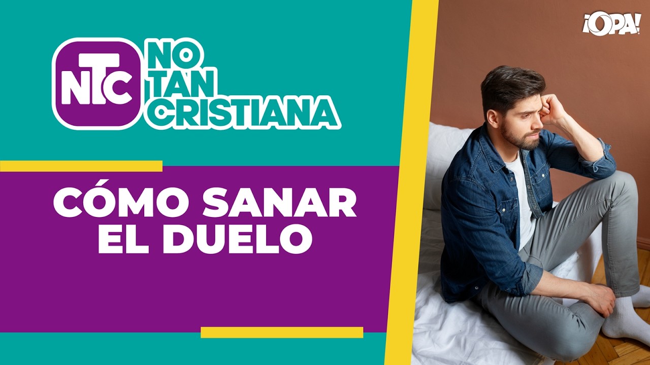🟢 EP.COMPLETO 27/02 - Cómo sanar el duelo
