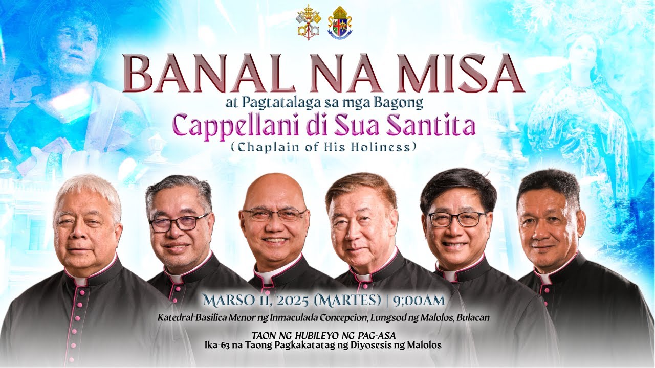 SOLEMN INVESTITURE AS PAPAL CHAPLAINS | 03.11.2025 | 9:00AM | Malolos Cathedral