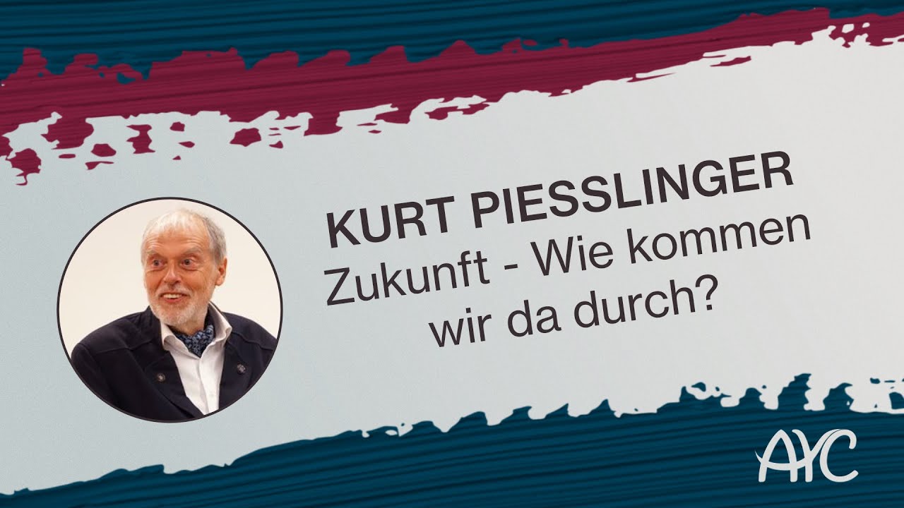 Kurt Piesslinger: Zukunft - Wie kommen wir da durch? – ATS Youth Congress 2025