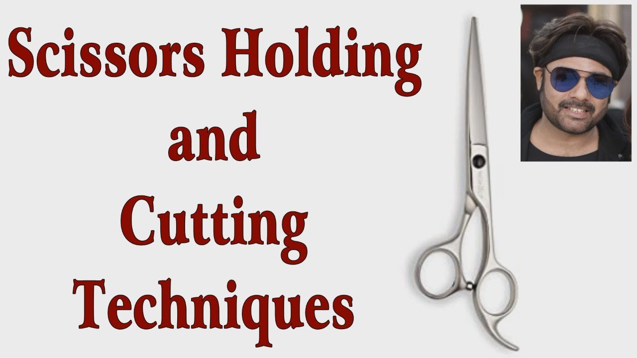 Scissors Holding and Cutting Techniques of Hair by Jas Sir.