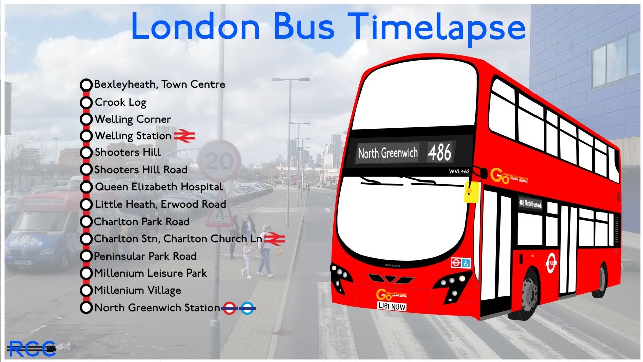 London Bus Timelapse (Route 486): Bexleyheath, Town Centre to North Greenwich