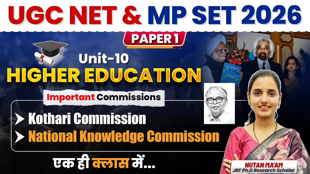 UGC NET & MP SET 2026 | Paper 1 Unit-10 Higher Education | Kothari Commission by Nutan Ma’am