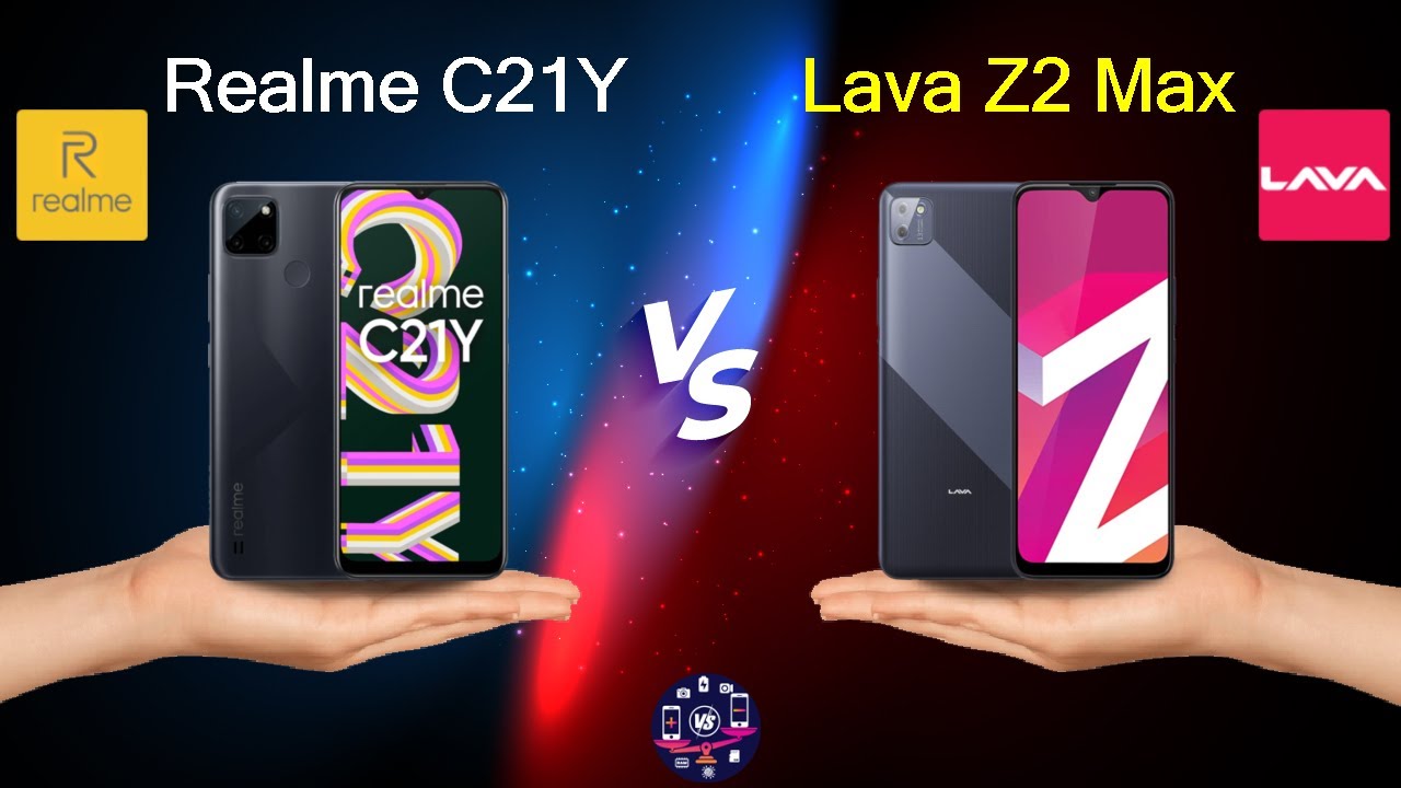 Realme C21Y Vs Lava Z2 Max - Full Comparison [Full Specifications]