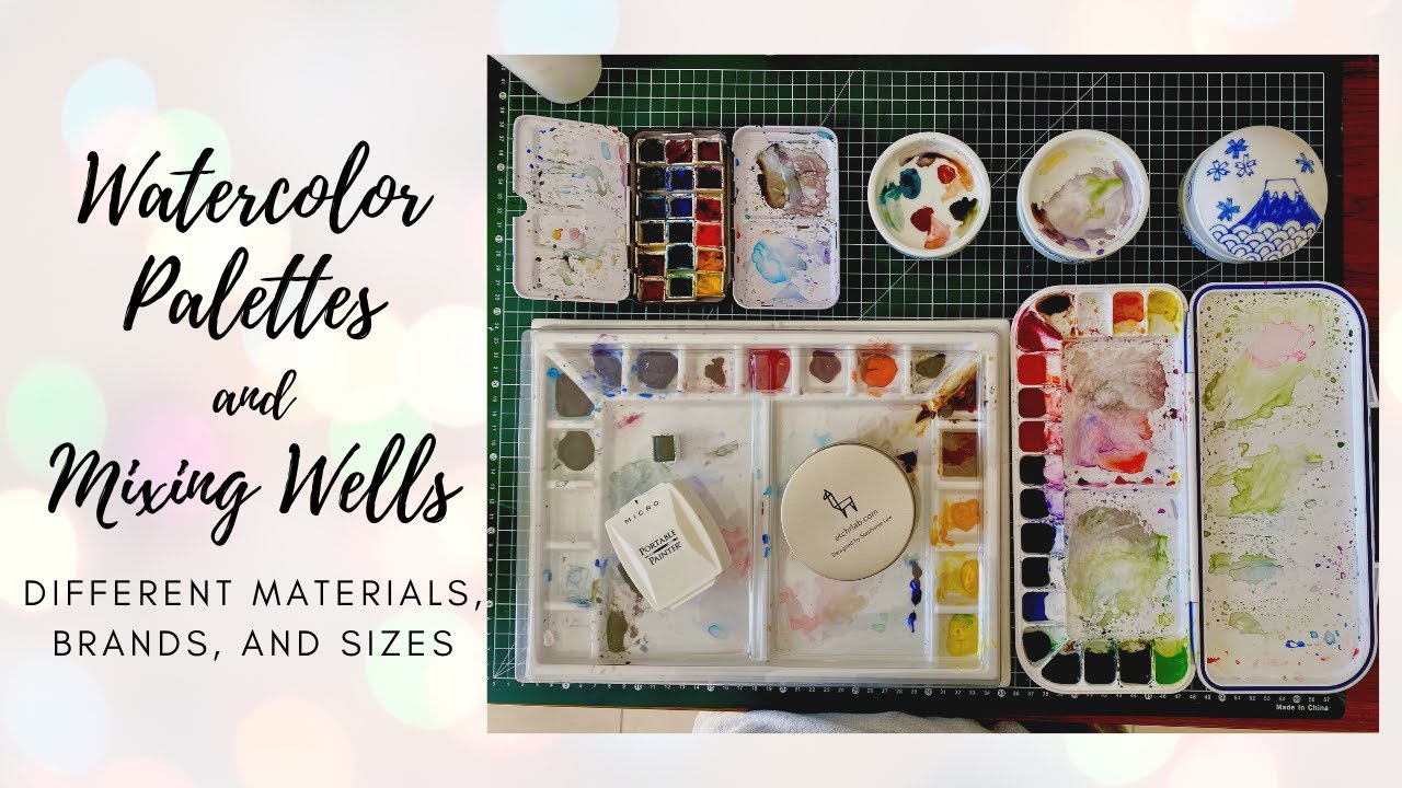 Watercolor Supplies | Watercolor Palettes and Mixing Wells Collection and Review