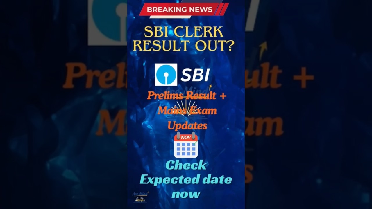 🔥 SBI Clerk Prelims Result 2025 Update | Date, Cut Off & Mains Exam Alert! 
