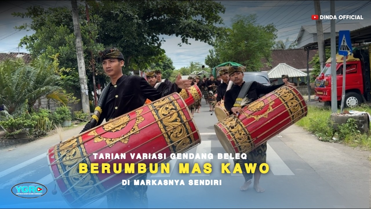 TARIAN VARIASI SELAMAT DATANG GENDANG BELEQ BERUMBUN MAS KAWO DI MARKASNYA