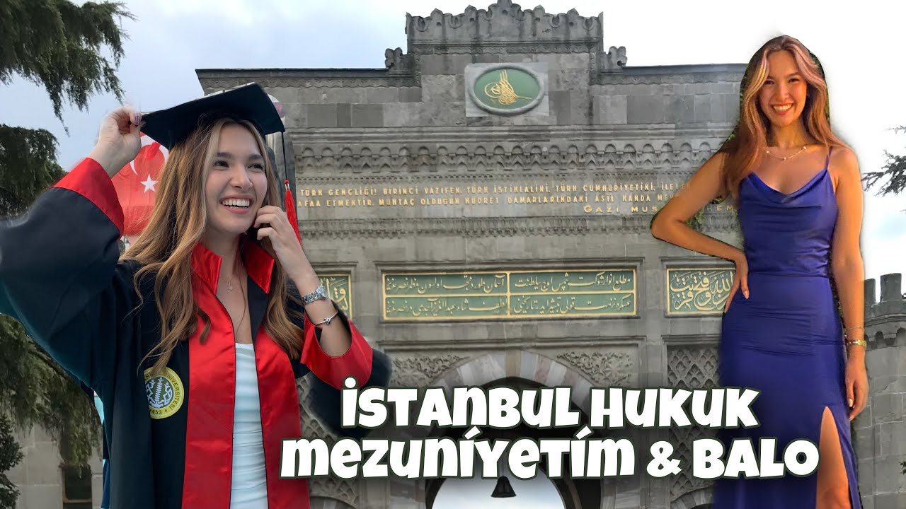 İstanbul Hukuk'tan Mezun Oldum! 🎓Balo ve Kep Atma Törenim/Benimle hazırlanın✨