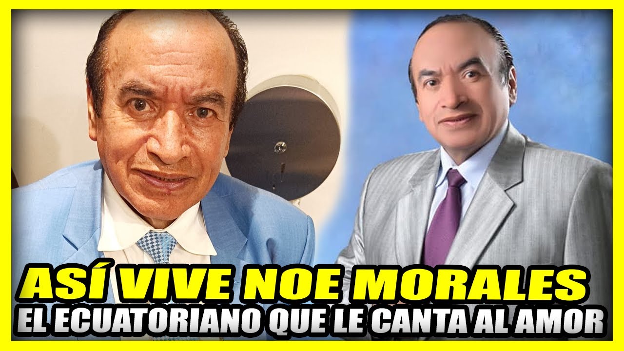 ASÍ VIVE NOÉ MORALES | El Ecuatoriano Que le canta al Amor