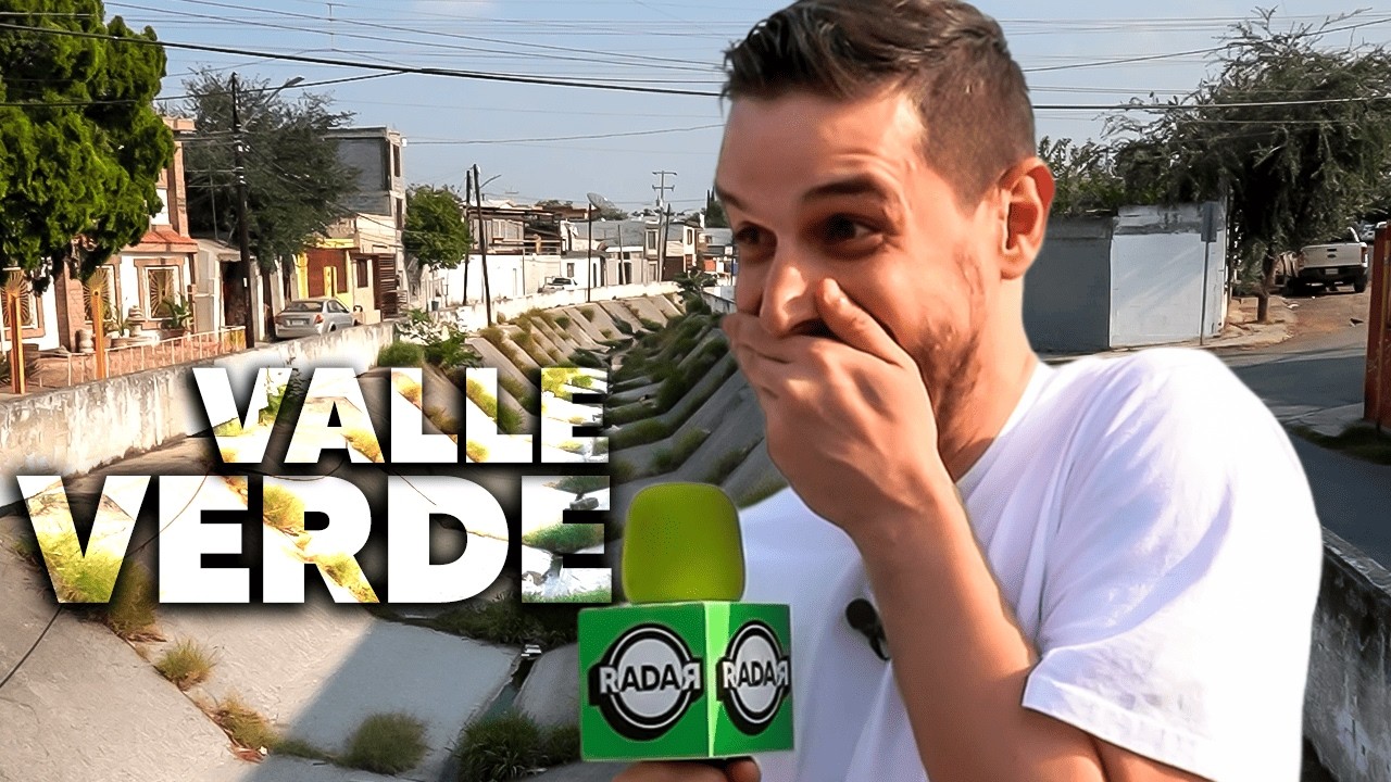 VALLE VERDE: Barrio REGIO nivel LEGENDARIO | RADAR con Adrián Marcelo