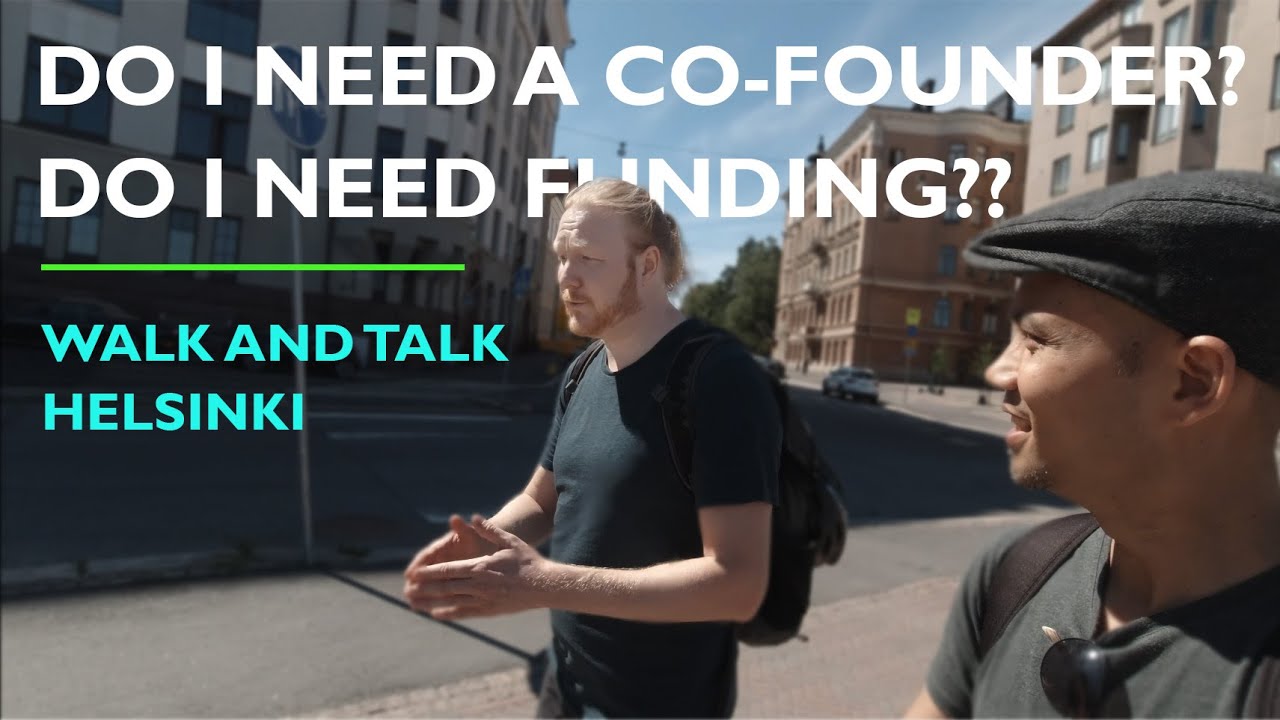 FUNDAMENTAL QUESTIONS FOR EARLY STAGE STARTUPS - Walk and Talk Helsinki