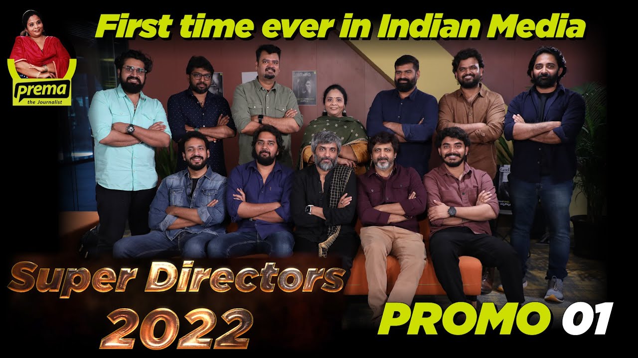 Super Directors 2022 | Prema the Journalist 