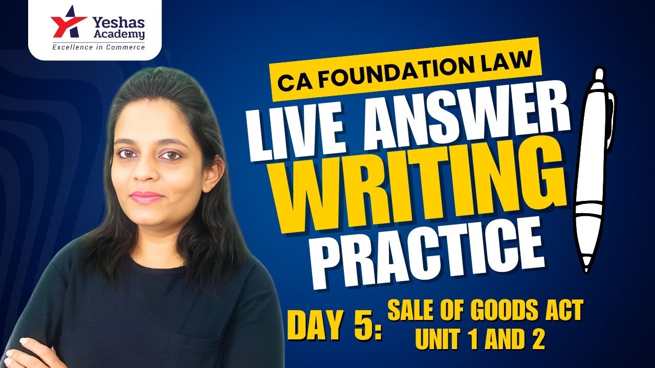 CA Foundation Law | Answer Writing Practice | Day 5 | Sale of Goods Act | Nitika Bachhawat